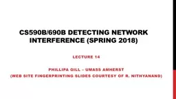 CS590B/690B Detecting Network Interference  (Spring 2018) Lecture 14