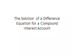The Solution of a Difference Equation for a Compound  Interest Account