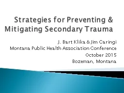 Strategies for Preventing & Mitigating Secondary Trauma
