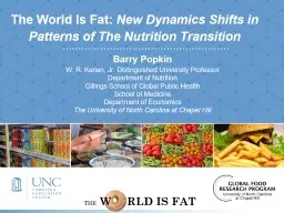 The World Is Fat:  New Dynamics Shifts in Patterns of The Nutrition Transition