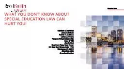 Education Team WHAT YOU DON’T KNOW ABOUT SPECIAL EDUCATION LAW CAN HURT YOU!