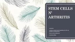 STEM  CELLS  N’  ARTHRITIS A Review on topical research regarding stem cells’ vast