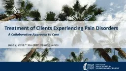Treatment of Clients Experiencing Pain Disorders A Collaborative Approach to Care