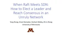 When  Raft Meets SDN: How to Elect a Leader and Reach Consensus in an Unruly Network