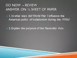 Do Now – Review  Answer on ½ sheet of paper 1. In what ways did World War I influence