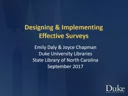 Designing &   Implementing         Effective  Surveys Emily Daly & Joyce Chapman