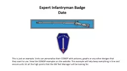 Expert Infantryman Badge Date This is just an example. Units can personalize their CONOP