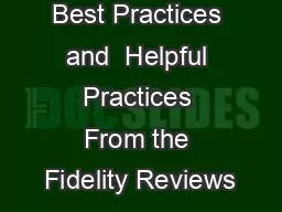 Best Practices and  Helpful Practices From the Fidelity Reviews