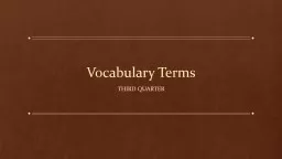 Vocabulary Terms Third quarter Weeks 3.1 – 3.3 (1/4 – 1/17)