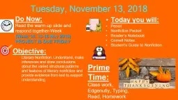 Tuesday, November 13, 2018 Do Now: Read the warm-up slide and respond