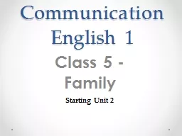 Communication English 1 Class 5 - Family Starting Unit 2 Quizlet.live