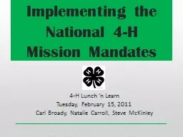 Implementing the National 4-H Mission Mandates 4-H Lunch ‘n Learn