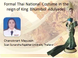 Formal  Thai National Costume in the reign of King Bhumibol Adulyadej