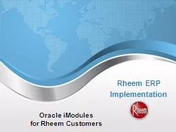 Rheem ERP Implementation   Oracle iModules                                       for Rheem