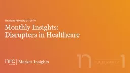Monthly Insights:  Disrupters in Healthcare Thursday February 21, 2019