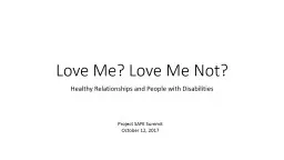 Love Me? Love Me Not? Healthy Relationships and People with Disabilities