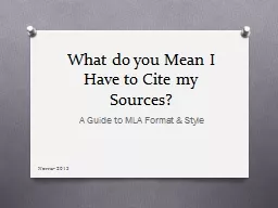 What do you Mean I Have to Cite my Sources?  A Guide to MLA Format & Style