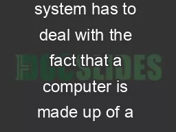Chapter 3 Operating Systems Concepts 1 A Computer Model An operating system has to deal