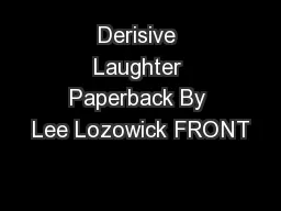 Derisive Laughter Paperback By Lee Lozowick FRONT