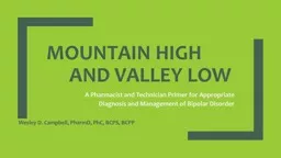 Mountain  High      and  Valley  Low A  Pharmacist and Technician Primer for Appropriate