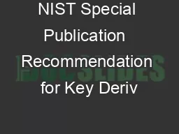 NIST Special Publication  Recommendation for Key Deriv