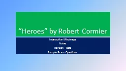 “Heroes” by Robert Cormier Interactive  Mindmaps Notes Revision Tests