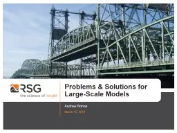 Problems & Solutions for Large-Scale Models Andrew Rohne