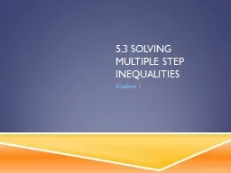 5.3 Solving Multiple Step Inequalities Algebra 1 INEQUALITIES