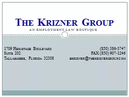 An Employment  L aw  B outique The  Krizner  Group 1709 Hermitage Boulevard
