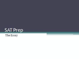 SAT Prep The Essay The Basics 50 minutes total. 4 available pages on which to write.