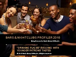 BARS & NIGHTCLUBS PROFILER 2018 Brought to you by Media Group Online, Inc