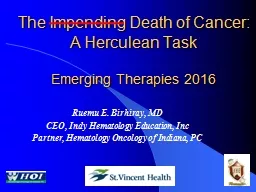 The Impending  D eath of Cancer: A Herculean Task Emerging Therapies 2016