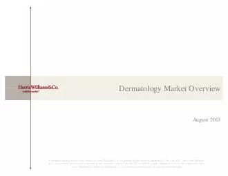 Dermatology Market Overview Dermatology Market Overvie