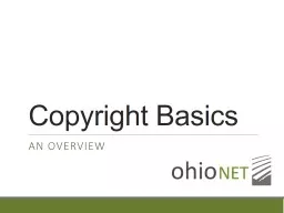Copyright Basics An Overview Agenda Overview of IP Law Copyright Basics