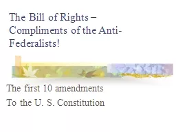 The Bill of Rights – Compliments of the Anti-Federalists!