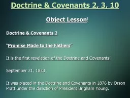Doctrine & Covenants 2, 3, 10 	 Object Lesson ! 	 Doctrine & Covenants 2