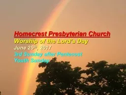 Homecrest  Presbyterian Church Worship of the Lord’s Day June 25