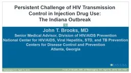 John  T. Brooks,  MD Senior Medical Advisor, Division of HIV/AIDS Prevention