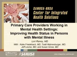 Primary Care Providers Working in Mental Health Settings: Improving Health Status in Persons