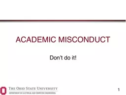 ACADEMIC MISCONDUCT Don’t do it! Don’t do it! “Any activity that tends to compromise