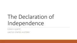 The Declaration of Independence Coach Kuntz United States History
