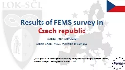 Results   of  FEMS  survey  in  Czech  republic Naples , Italy, May 2019