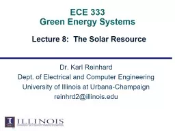 ECE 333  Green Energy Systems Lecture 8:  The Solar Resource