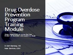 Drug Overdose Prevention Program  Training Module  Illinois Department of Human Services
