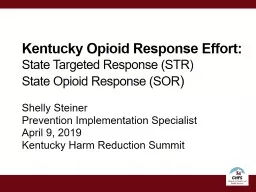 Kentucky Opioid Response Effort:  State Targeted Response (STR)