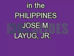 STATUS OF WIND DEVELOPMENT in the PHILIPPINES JOSE M. LAYUG, JR.                     