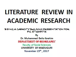 LITERATURE REVIEW IN ACADEMIC RESEARCH BEING  A   WORKSHOP PRESENTATION  FOR