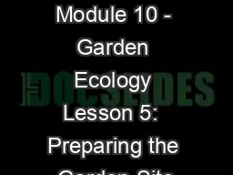 Preparing the Garden Site Module 10 - Garden Ecology Lesson 5:  Preparing the Garden Site