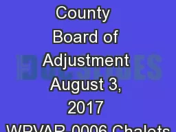 Washoe County  Board of Adjustment August 3, 2017 WPVAR-0006 Chalets
