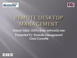 Remote Desktop Management Source Mark Gibbs from networld.com